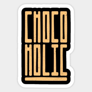 Chocoholic Typography Sticker